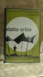 STATIO ORBIS   Eucharistischer Weltkongreß 1960 in München