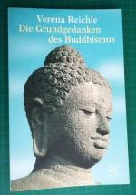 Die Grundgedanken des Buddhismus