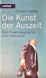 Die Kunst der Auszeit: Vom Powernapping Die Kunst der Auszeit: Vom Powernapping