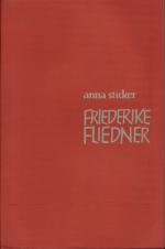 Friederike Fliedner und die Anfänge der Frauendiakonie - Ein Quellenbuch