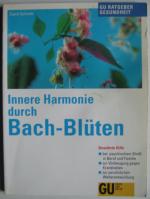 Innere Harmonie durch Bach-Blüten