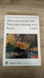 Archäologisches Nachrichtenblatt. Band 8. 2/2003.