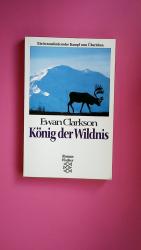 KÖNIG DER WILDNIS. Roman