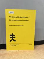 Wulf Segebrecht: Christoph Meckels Büche Wulf Segebrecht: Christoph Meckels Büche