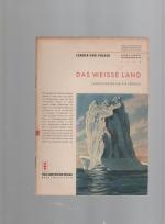 Das weisse Land - Landschaften um die Erdpole