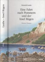 Eine Fahrt nach Pommern und der Insel Rügen