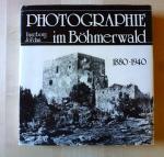 Photographie im Böhmerwald 1880-1940