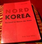 Peter Schaller: Nordkorea : ein Land im 