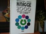 Knigge 2000. Befreiter Umgang mit dem anderen.