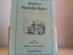 1. Teil. Fünfzig Fabeln für Kinder. //UND:// 2. Teil. Noch fünfzig Fabeln für Kinder. In Bildern gezeichnet nach Otto Speckter. Nebst einem ernsthaften Anhange.