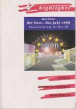 Jürgen Grimmer: Der Euro - das Jahr 2000