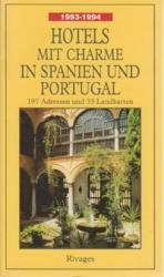 Hotels mit Charme in Spanien und Portugal 1993-1994