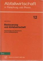 Besteuerung und Abfallwirtschaft: Auswirkungen des Steuerrechts auf die Abfallbeseitigung