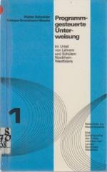 Programmgesteuerte Unterweisung im Urteil von Lehrern und Schülern Nordrheinwestfalens