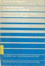 Quantifizierung der sozialen Realität : Probleme d. Beschreibung, Messung u. Prognose / Reinhardt Nippert