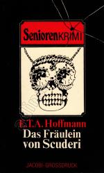 Das Fräulein von Scuderi // Seniorenkrimi // Großdruck