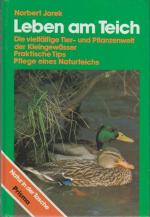 Norbert Jorek: Leben am Teich : d. vielf