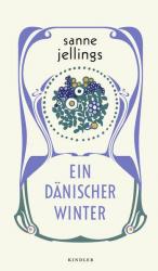 Sanne Jellings: Ein dänischer Winter / S