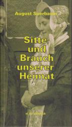 August Suerbaum: Sitte und Brauch unsere
