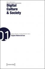 Digital Culture & Society (DCS) Vol. 1, Issue 1 - Digital Material/ism