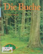 Die Buche. erzählt u. fotogr. von Bjørn Døssing. [Aus d. Dän. von Elke Pirck]