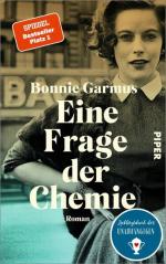 Eine Frage der Chemie : Roman Bonnie Garmus ; Übersetzung aus dem Englischen von Ulrike Wasel und Klaus Timmermann