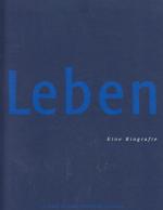 Leben : Eine Biografie ; 75 Jahre Allianz-Lebensversicherung.