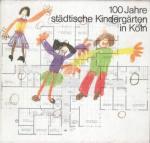 Stadt Köln (Hrsg.): 100 Jahre städtische