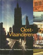 Oost-Vlaanderen : Flandre Orientale - Ostflandern - East Flanders.