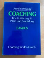 Astrid Schreyögg: Coaching. Eine Einführ Astrid Schreyögg: Coaching. Eine Einführ