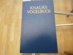 Knaurs Vogelbulch - Das Hausbuch für Vogelfreunde und Vogelliebhaber mit 290 Vogeldarstellungen von Robert Scholz