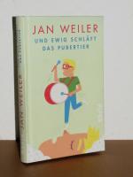 Jan Weiler: Und ewig schläft das Puberti