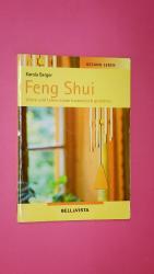 Karola Berger: FENG SHUI. Leben und Lebe