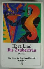 Hera Lind: Die Zauberfrau: Roman