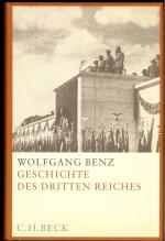 Wolfgang Benz: Geschichte des Dritten Re