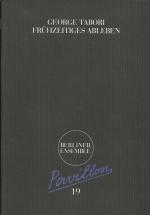 1. Frühzeitiges Ableben. Berliner Ensemble Programmheft 19 2. Goldberg Variationen. Akademietheater Programmbuch Nr. 76