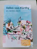 Kürthy, Ildikó von: Es wird Zeit Kürthy, Ildikó von: Es wird Zeit