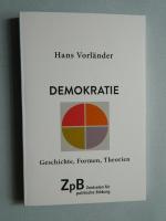Hans Vorländer: Demokratie - Geschichte,