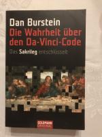 Die Wahrheit über den Da-Vinci-Code - Das Sakrileg entschlüsselt