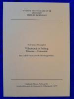 Völkerkunde in Freiburg, Museum, Universität - Prof. Dr. Rolf Herzog zum 60. Geburtstag gewidmet