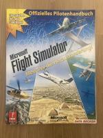 Microsoft Flight Simulator X - meistere die Herausforderung! ; offizielles Pilotenhandbuch