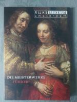 Rijksmuseum: Rijksmuseum Die Meisterwerk