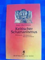 John Matthews: Keltischer Schamanismus  