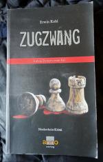 Erwin Kohl: Zugzwang