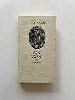 Pegasus von vorn und von hinten / Deutsche Lyrik in Original und Parodie