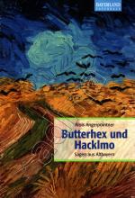 Alois Angerpointner: Butterhex und Hackl