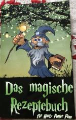 Das magische Rezeptebuch - für Harry Potter Fans