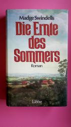 Madge Swindells: DIE ERNTE DES SOMMERS. 