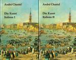 André Chastel: Die Kunst Italiens - Band