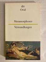 Metamorphoses /Verwandlungen